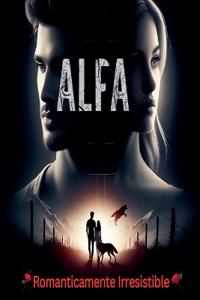 Alfa románticamente irresistible
