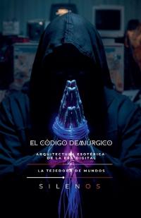 El Código Demiúrgico