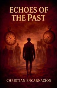 Echoes of the Past
