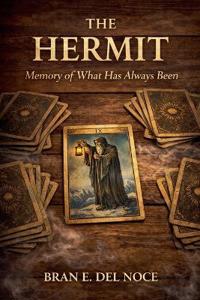 The Hermit - Memory Of What Has Always Been