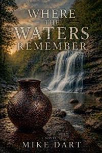 Where the Waters Remember