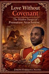 Love Without Covenant