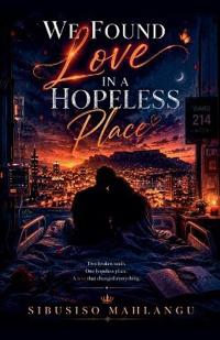 We Found Love in a Hopeless Place