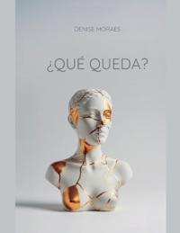 ¿Qué queda?