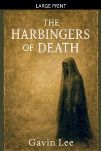 The Harbingers Of Death