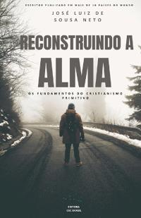 Reconstruindo a Alma