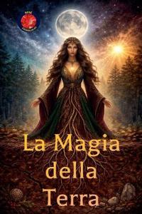 Bokomslag för "La Magia della Terra"