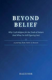 Beyond Belief