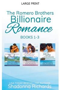 The Romero Brothers (Billionaire Romance) Books 1-3