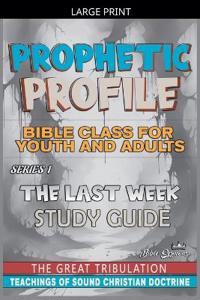 Prophetic Profile