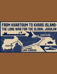 From Khartoum to Kharg Island