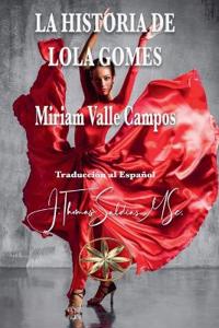 La Historia de Lola Gomes