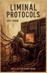Liminal Protocols