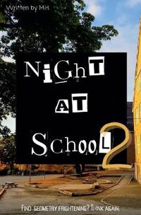 Night at School 2