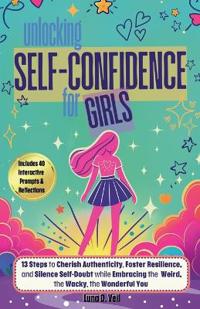 Unlocking Self-Confidence for Girls