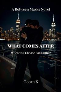 What Comes After