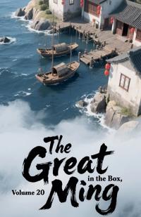 The Great Ming in the Box, Volume 20