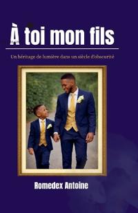 A toi mon fils