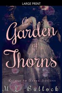 A Garden of Thorns