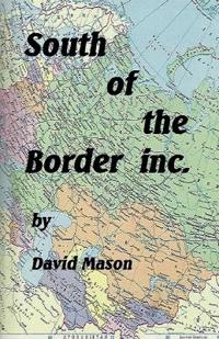 South Of The Border Inc.