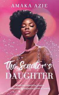 The Senator's Daughter