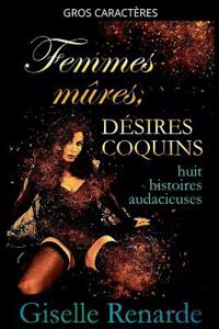 Femmes mûres, désirs coquins