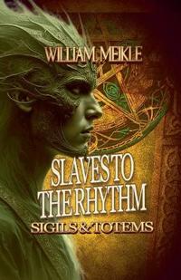 Slaves to the Rhythm