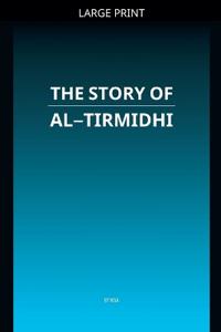 The Story of Al-Tirmidhi