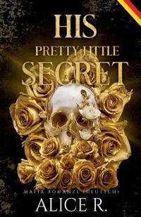 His Pretty Little Secret