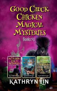 Good Cluck Chicken Magical Mysteries Books 1-3