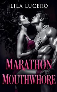 Marathon Mouthwhore