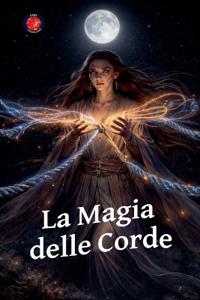 Bokomslag för "La Magia delle Corde"