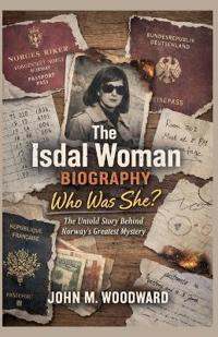 The Isdal Woman Biography