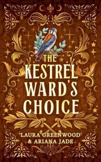The Kestrel Ward's Choice