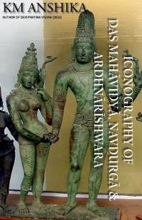 Iconography of Das Mahāvidyā, Navdurgā & Ardhnārīshwara