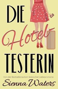 Die Hoteltesterin