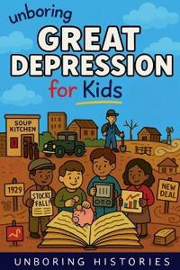 Unboring Great Depression for Kids