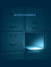 Death Examined
