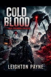 Bokomslag för "Cold Blood  Stay Cold. Stay Hidden. Stay Alive."
