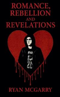 Romance, Rebellion and Revelations