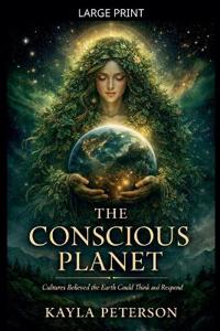 The Conscious Planet