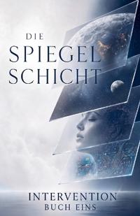Die Spiegelschicht