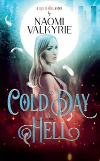A Cold Day in Hell