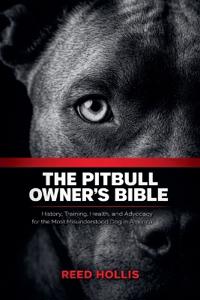 The Pitbull Owner's Bible
