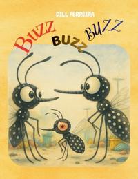 Buzz, Buzz, Buzz
