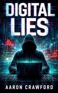 Digital Lies