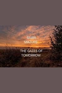 The Gates of Tomorrow