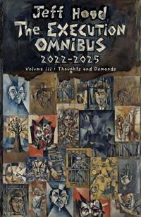 The Execution Omnibus, 2022-2025