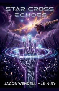 Star Cross Echoes
