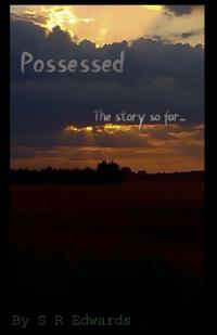 Possessed